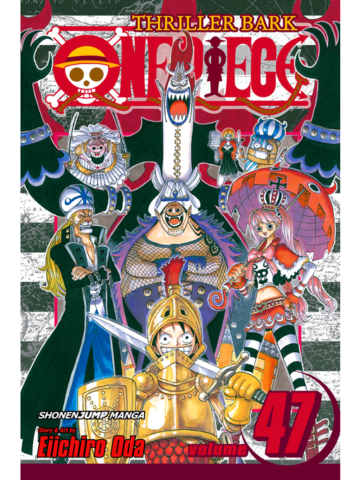 Title details for One Piece, Volume 47 by Eiichiro Oda - Wait list